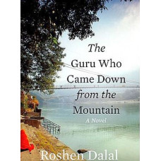 The Guru Who Came Down From The Mountain